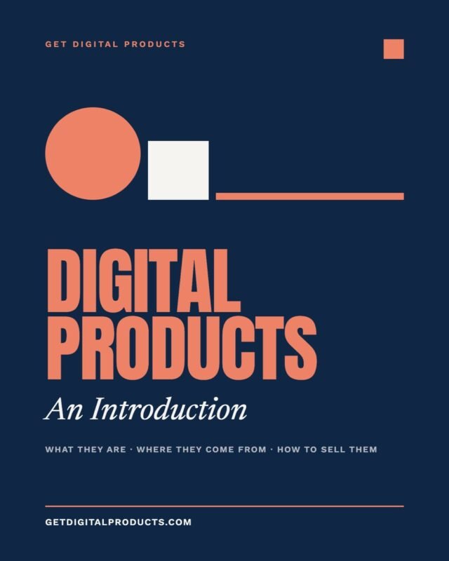 An Introduction to Digital Products