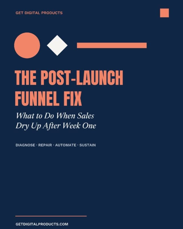 The Post-Launch Funnel Fix