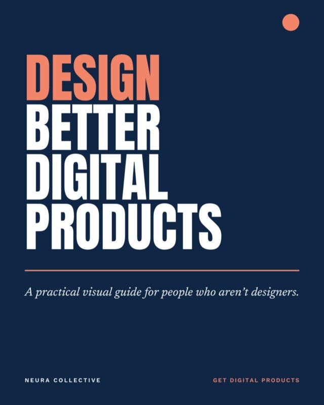 Design Better Digital Products